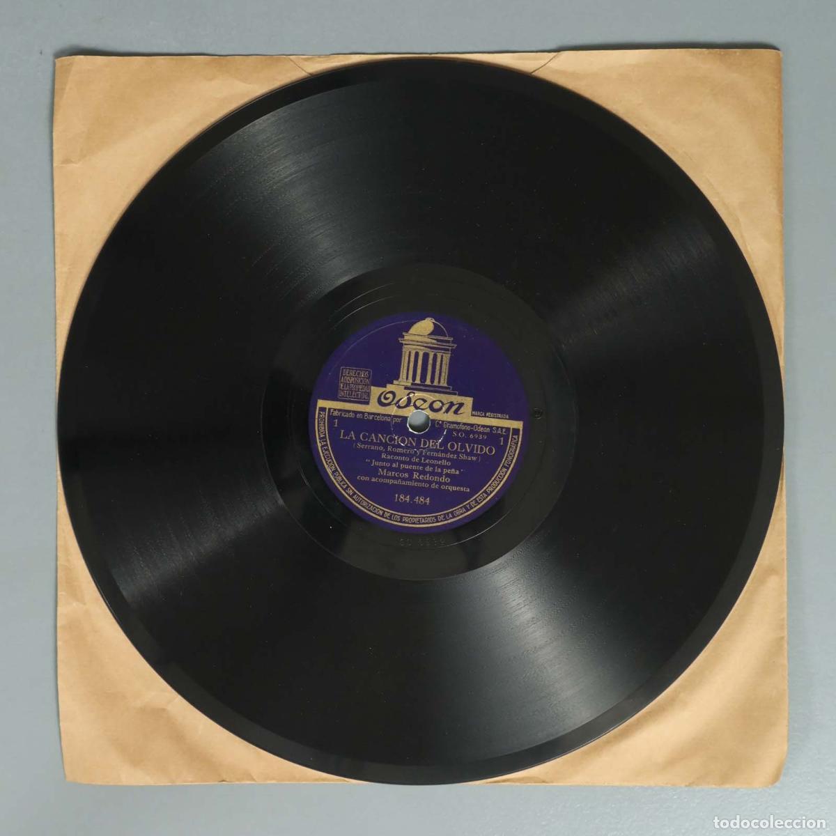 Schellackplatten: DISCO DE PIZARRA. LA CANCION DEL OLVIDO. ANGELES OTTEIN. MARCOS REDONDO
