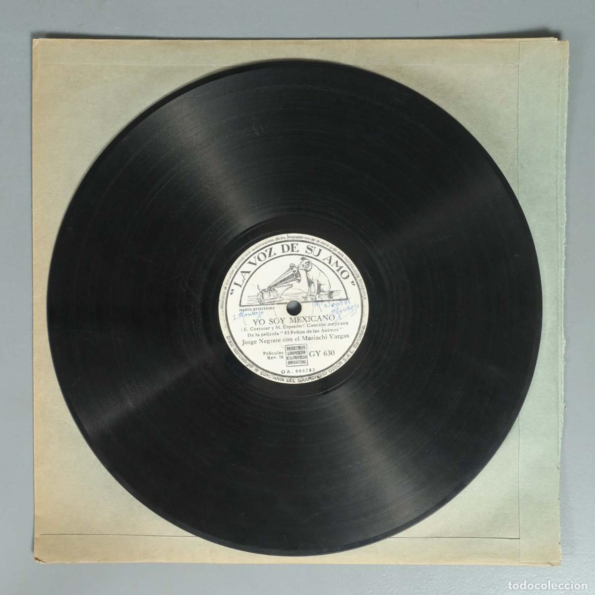 Schellackplatten: DISCO DE PIZARRA. YO SOY MEXICANO. JORGE NEGRETE. ESOS ALTOS DE JALISCO