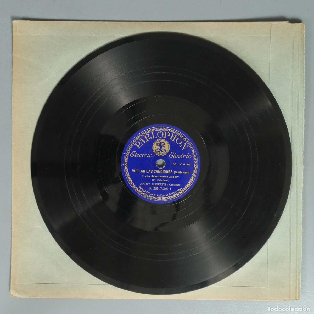 Schellackplatten: DISCO DE PIZARRA. VUELAN LAS CANCIONES. SCHUBERT. MARTA EGGERTH