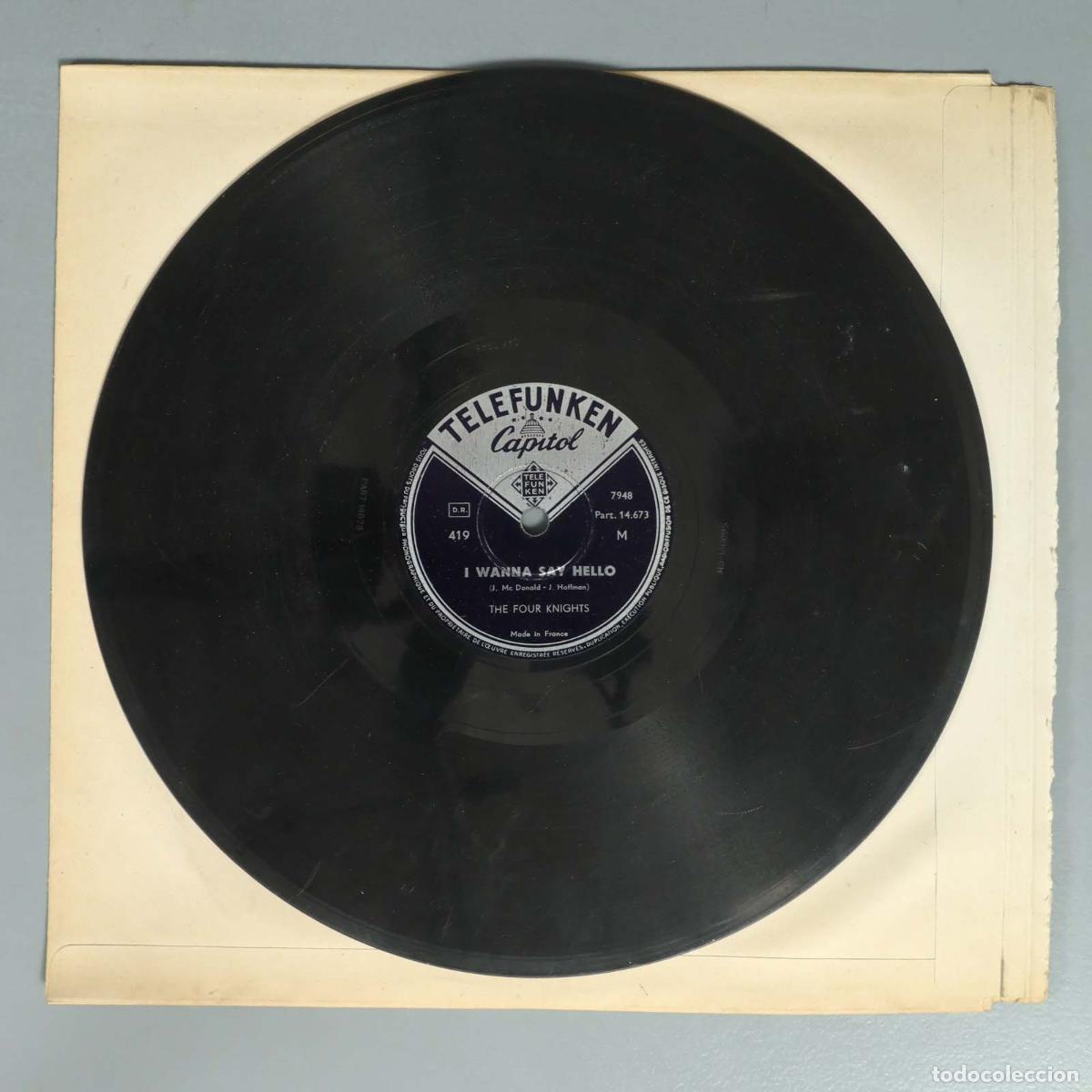 Schellackplatten: DISCO DE PIZARRA. I WANNA SAY HELLO. THE FOUR KNIGHTS. MARGARET WHITHING