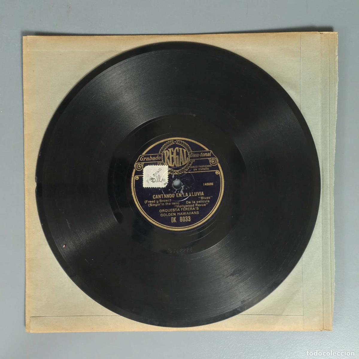 Discos de pizarra: DISCO DE PIZARRA. CANTANDO EN LA LLUVIA. GOLDEN HAWAIIANS. CANCION DEL NILO