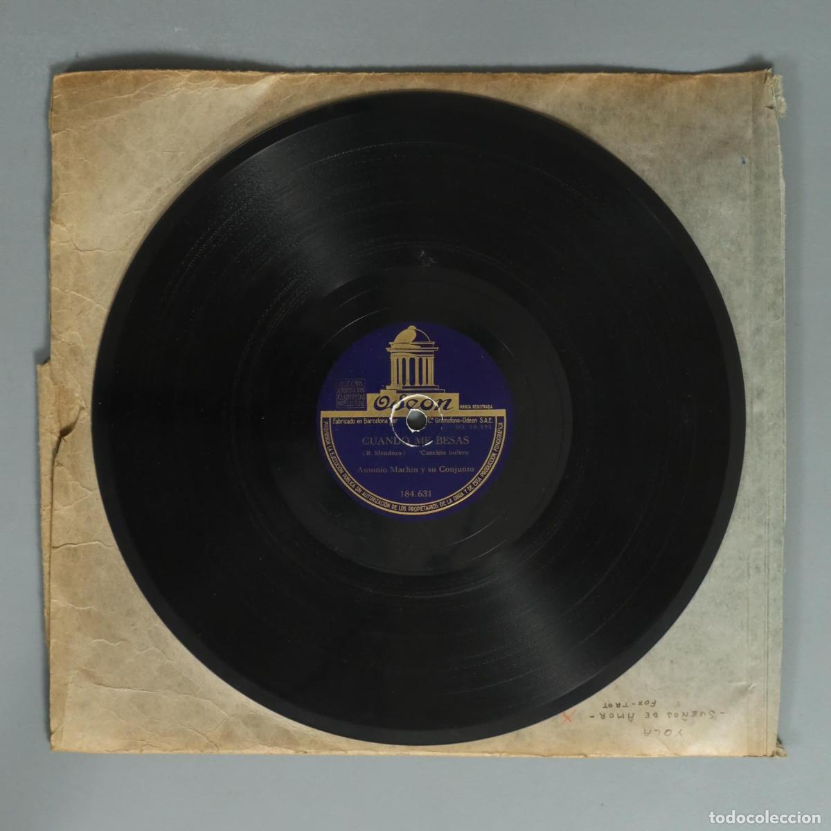 Discos de pizarra: DISCO DE PIZARRA. CUANDO ME BESAS. ANTONIO MACHIN. DEMASIADO TARDE
