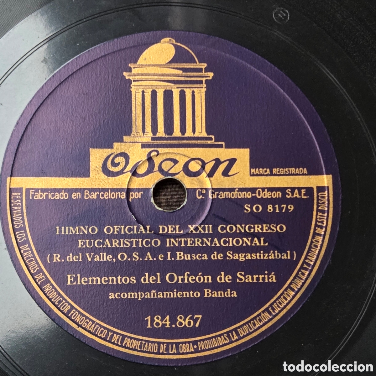 Discos de pizarra: Orfe&oacute;n Laudate, Banda Reg. Ja&eacute;n 25. Barcelona 1952 Congreso Eucar&iacute;stico HIMNO. Orfe&oacute;n Sarri&aacute;