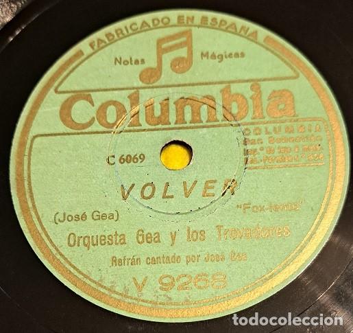 Discos de pizarra: Pizarra 78rpm 10&rdquo;. Columbia V 9268. Orquesta Gea y Los Trovadores - Volver / Cancion del patito