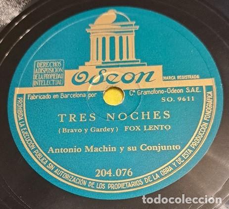 Discos de pizarra: Pizarra 78 rpm 10&rdquo;. Odeon 204.076. Antonio Mach&iacute;n y su Conjunto. Tres noches / En secreto