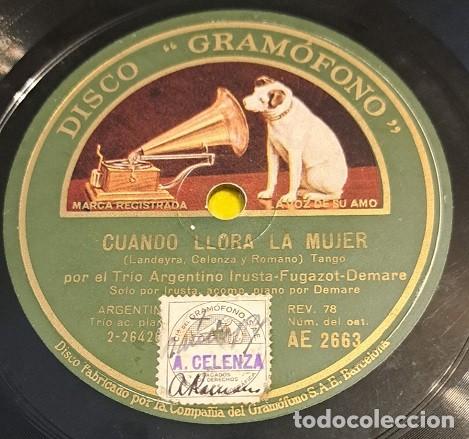 Discos de pizarra: Pizarra 78rpm 10&rdquo;. Disco Gram&oacute;fono AE 2663. TRIO ARGENTINO IRUSTA..Cuando llora la mujer/Que mi chin