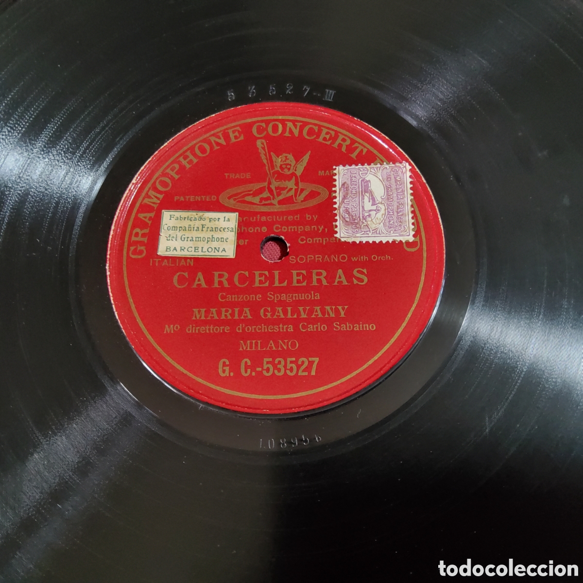 Discos de pizarra: DISCO DE PIZARRA DE UNA CARA, CARCELERAS, CANZONE SPAGNUOLA, MARIA GALVANY