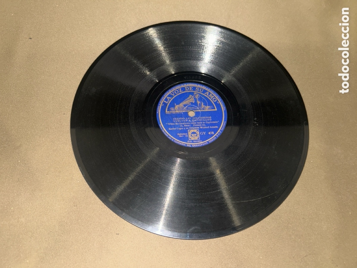 Discos de pizarra: DISCO DE PIZARRA LA VOZ DE SU AMO CUANDO LAS GOLONDRINAS VUELVEN A CAPISTRANO