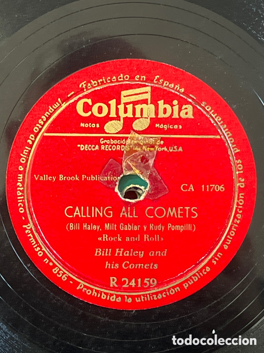 Discos de pizarra: 78 RPM - Columbia- Bill Haley -Rockin&rsquo; Through The Rye/ Calling All Comets - Rock and Roll