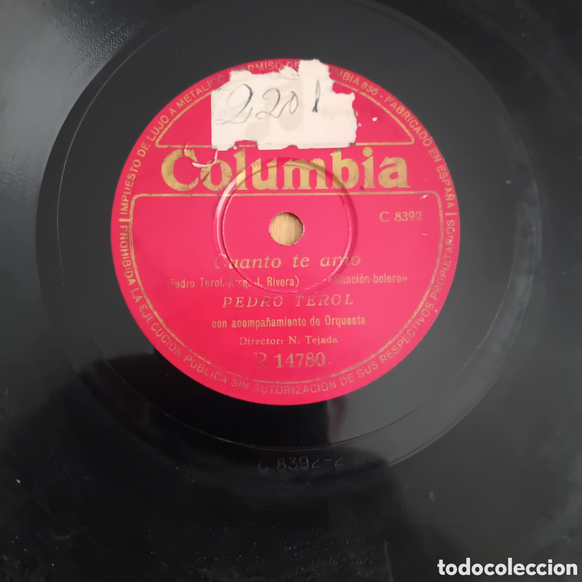 Discos de pizarra: PEDRO TEROL. LOS OJITOS QUE ME MATAN. CUANTO TE AMO - Foto 2