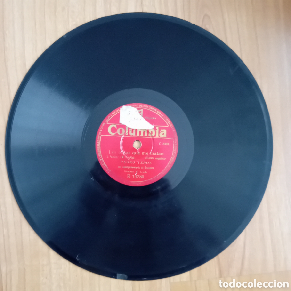 Discos de pizarra: PEDRO TEROL. LOS OJITOS QUE ME MATAN. CUANTO TE AMO - Foto 4