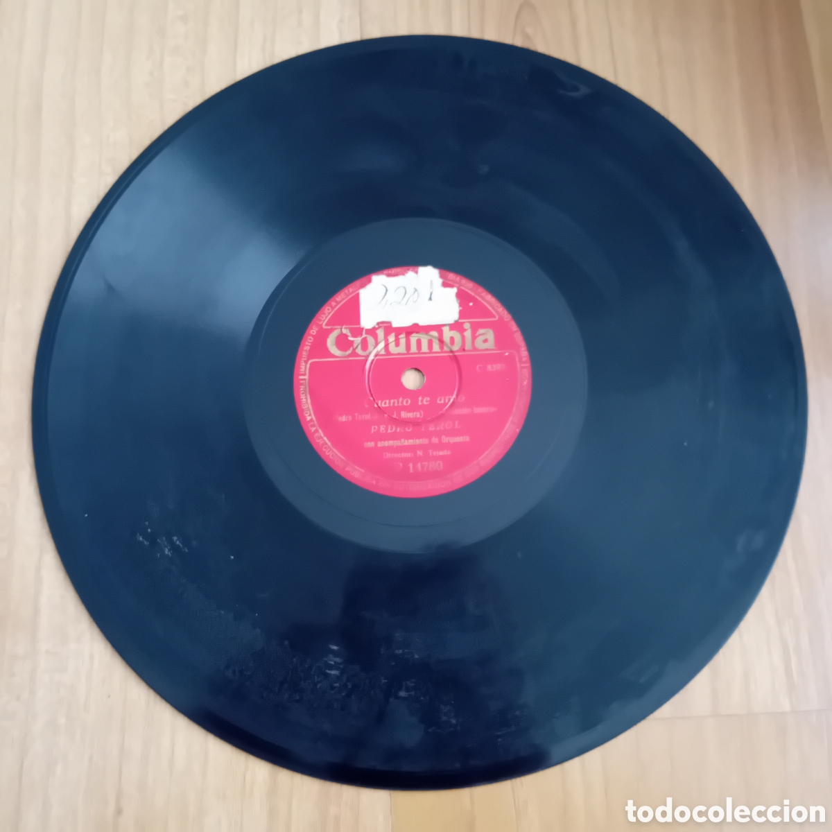 Discos de pizarra: PEDRO TEROL. LOS OJITOS QUE ME MATAN. CUANTO TE AMO