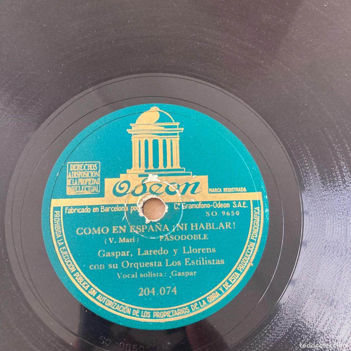 Discos de pizarra: VINILO PIZARRA COMO EN ESPA&Ntilde;A &iexcl;NI HABLAR! PASODOBLE GASPAR LAREDO LLORENS ORQUESTA LOS ESTILISTAS