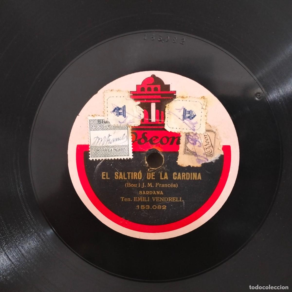 Dischi in gommalacca: EMILI VENDRELL.SARDANA,EL SALTIR&Oacute; DE LA CARDINA. ANYS 20 S XX. COM NOU. ODEON.