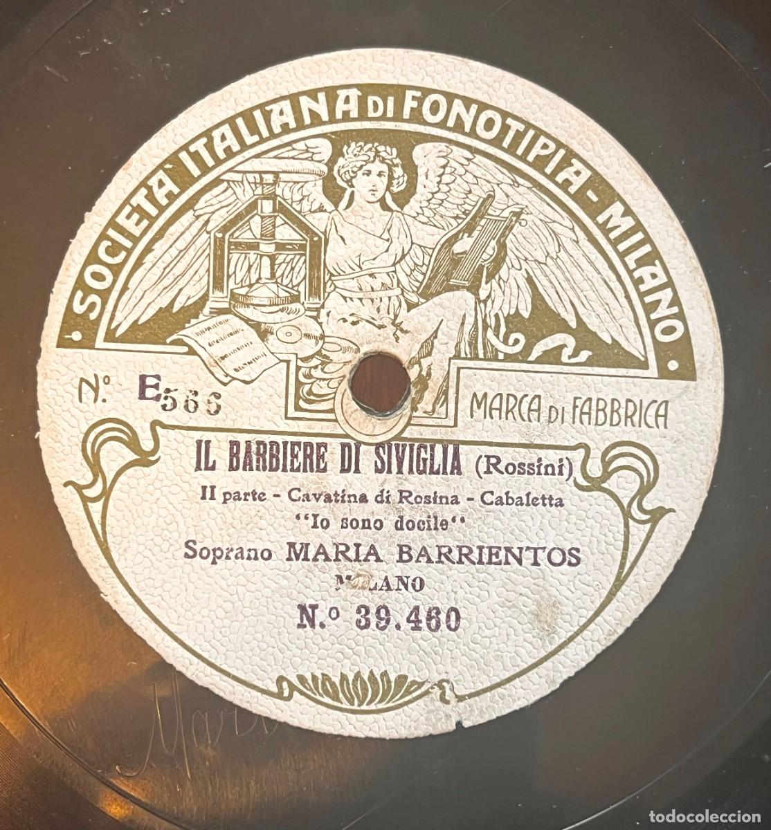 Discos de pizarra: Soprano Mar&iacute;a Barrientos Obra: Il barbiere di Siviglia (Gioachino Rossini) Cara / Pieza: II parte -