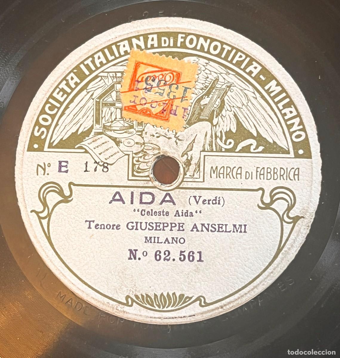 Discos de pizarra: Tenor Giuseppe Anselmi. Aida de Giuseppe Verdi.&laquo;Celeste Aida&raquo;. 62.561 (con matriz XPh 4435, grabado