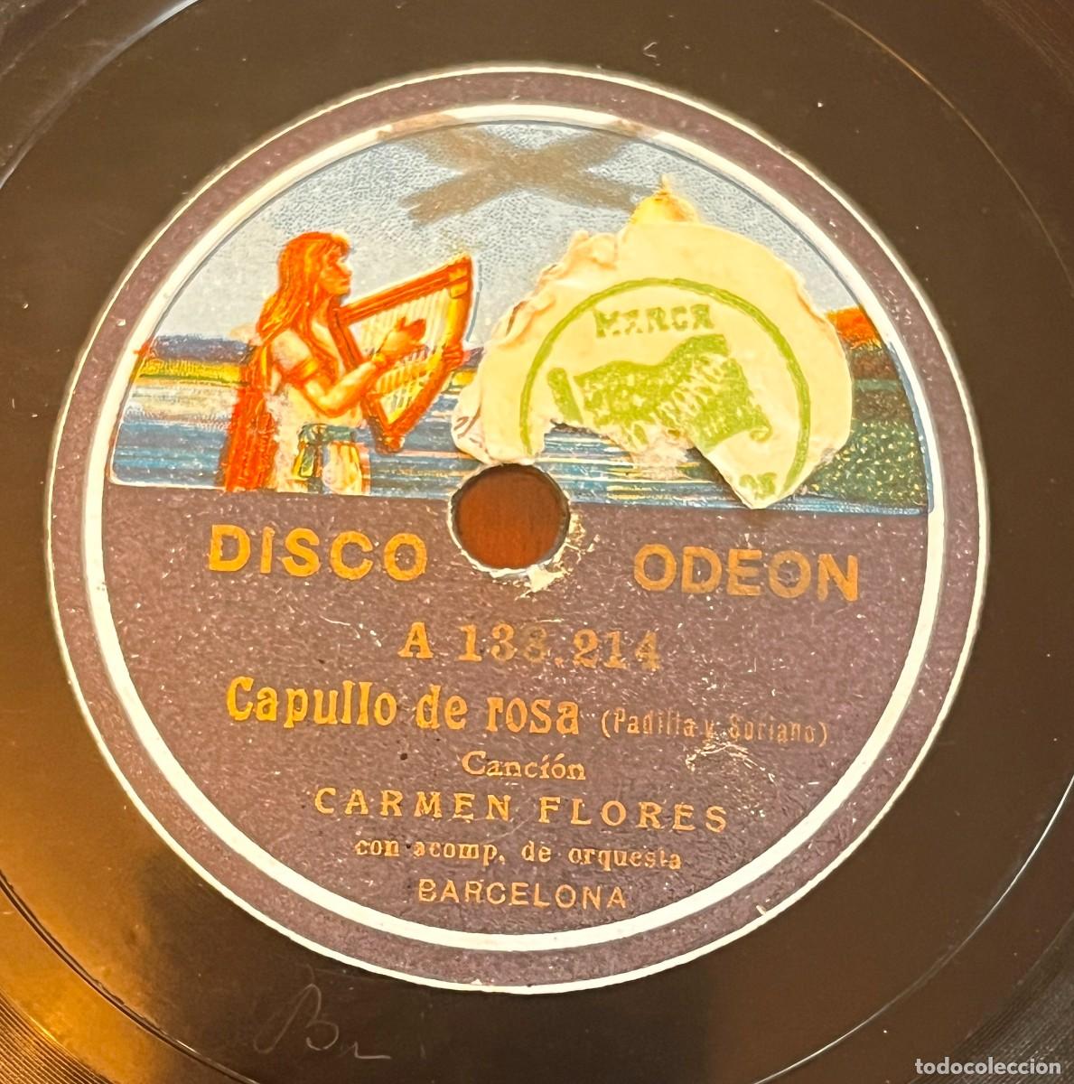 Discos de pizarra: CARMENN FLORES. 78 rpm., Cara A: LA NIETA DE CARMEN. (Font y Montesinos). Tonadilla. CARMEN