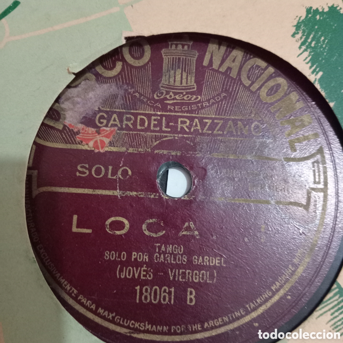 Discos de pizarra: Lote X3 Discos 78 RPM Carlos Gardel - Colecci&oacute;n Hist&oacute;rica (Pobre Mu&ntilde;equita, Milonguera, Mis Flores N