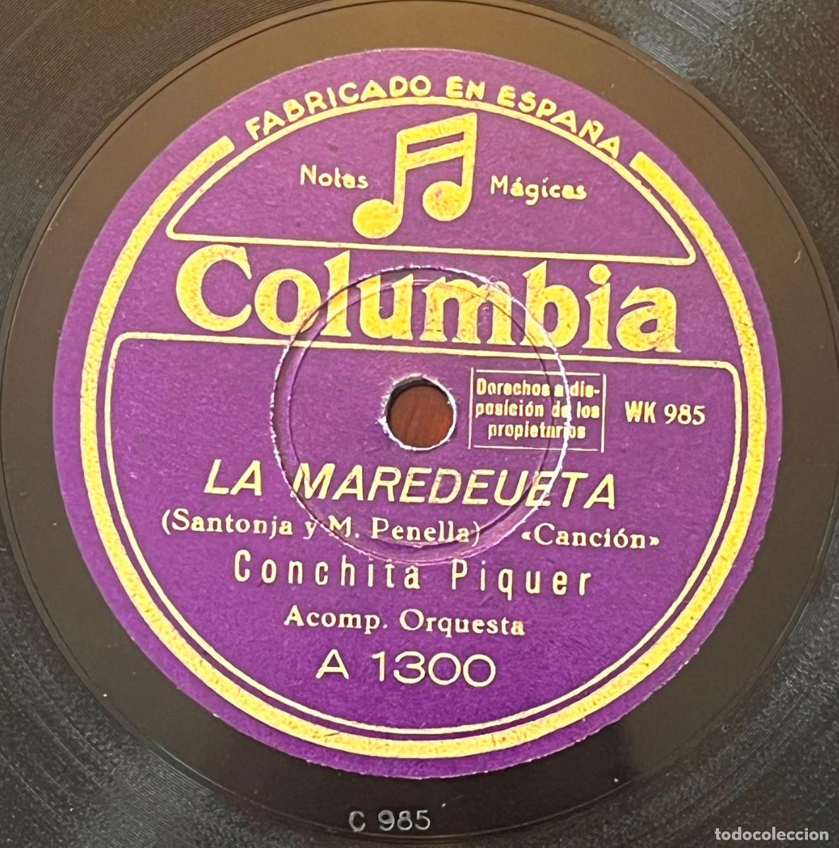 Discos de pizarra: CONCHITA PIQUER, LA MAREDEUETA, EN TIERRA EXTRA&Ntilde;A, DISCO PIZARRA COLUMBIA A 1300, 78 RPM, ANTIGUO