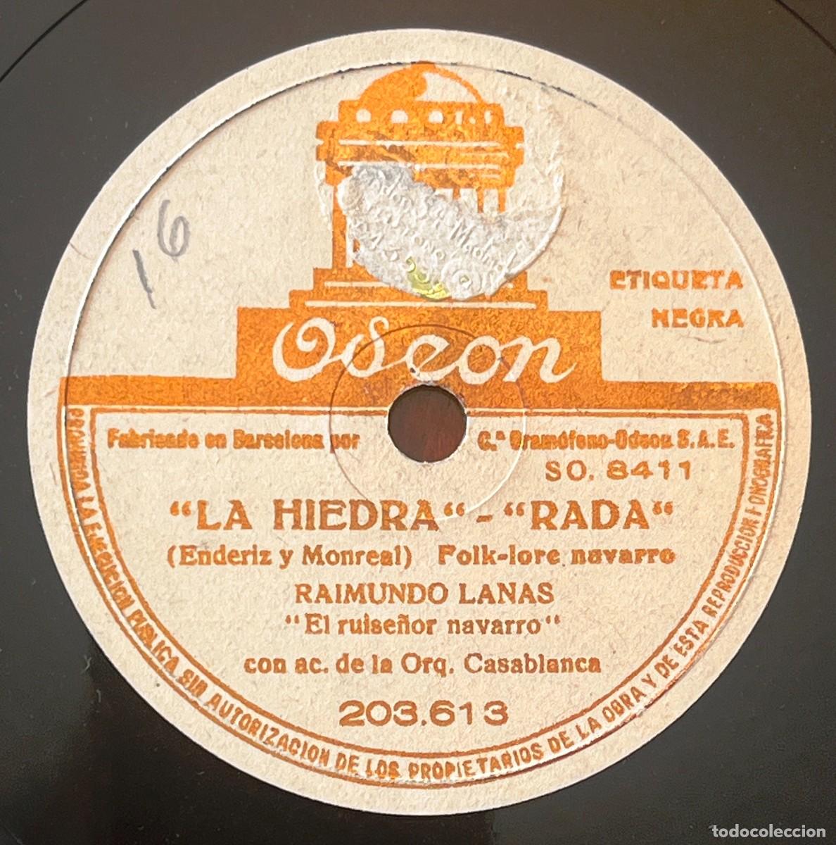 Discos de pizarra: RAIMUNDO LANAS, EL RUISE&Ntilde;OR NAVARRO, JOTAS NAVARRAS, DISCO PIZARRA ODEON 203613, A&Ntilde;OS 30