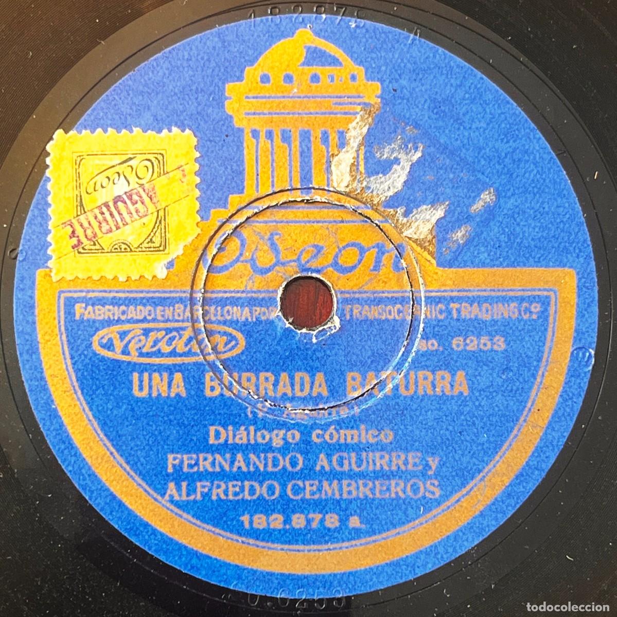 Discos de pizarra: FERNANDO AGUIRRE, ALFREDO CEMBREROS, UNA BURRADA BATURRA, DOS CUARTOS AL PREGONERO, ODEON 1931, DISC