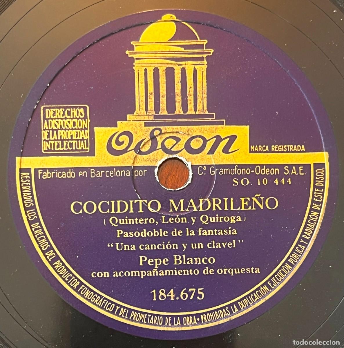 Discos de pizarra: PEPE BLANCO, COCIDITO MADRILE&Ntilde;O, ME LA TIENES QUE PAGAR, DISCO PIZARRA ODEON 184675, 1949
