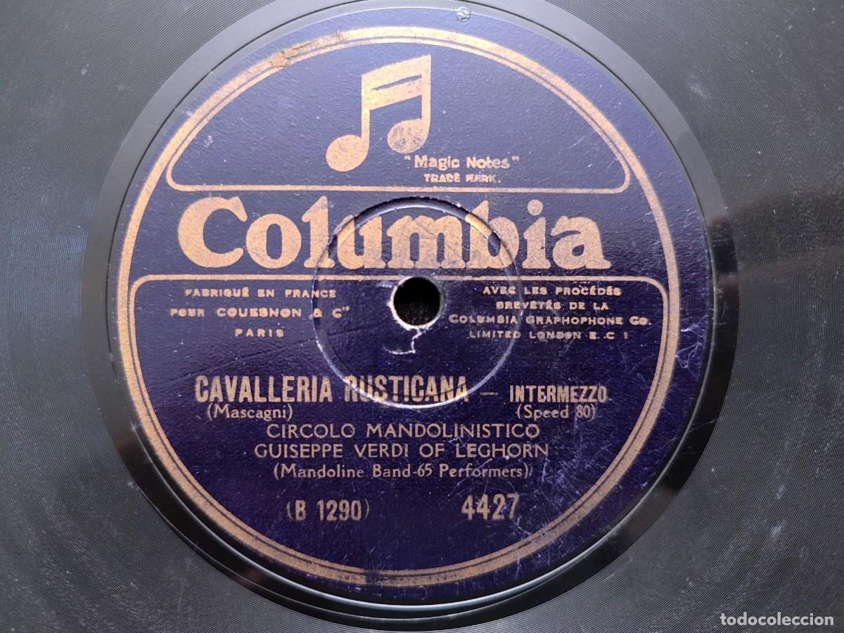 Discos de pizarra: CAVALLERIA RUSTICANA, CIRCOLO MANDOLINISTICO GUIUSEPE VERDI OF LEGHORN. COLUMBIA 4427