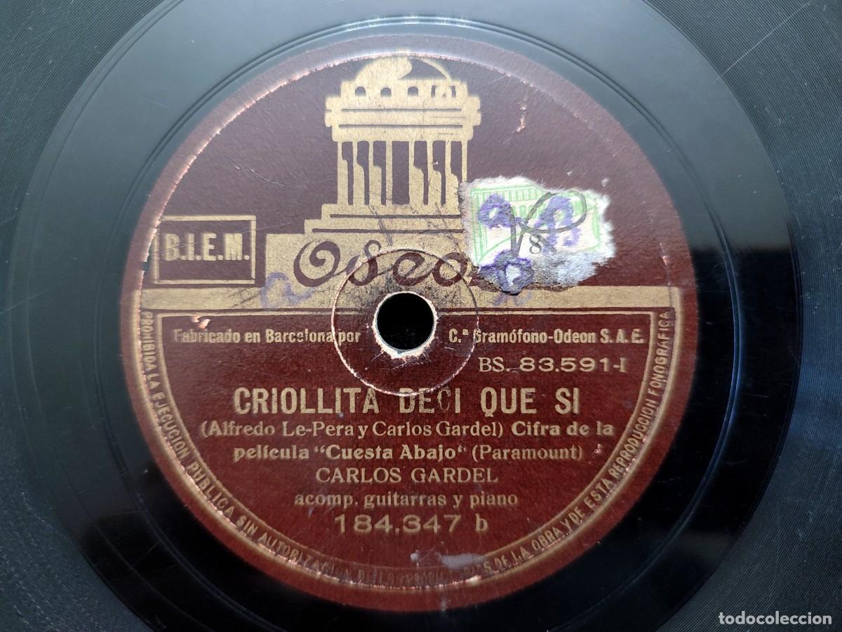 Discos de pizarra: CRIOLLITA DECI QUE SI. CARLOS GARDEL. ODEON 184347b