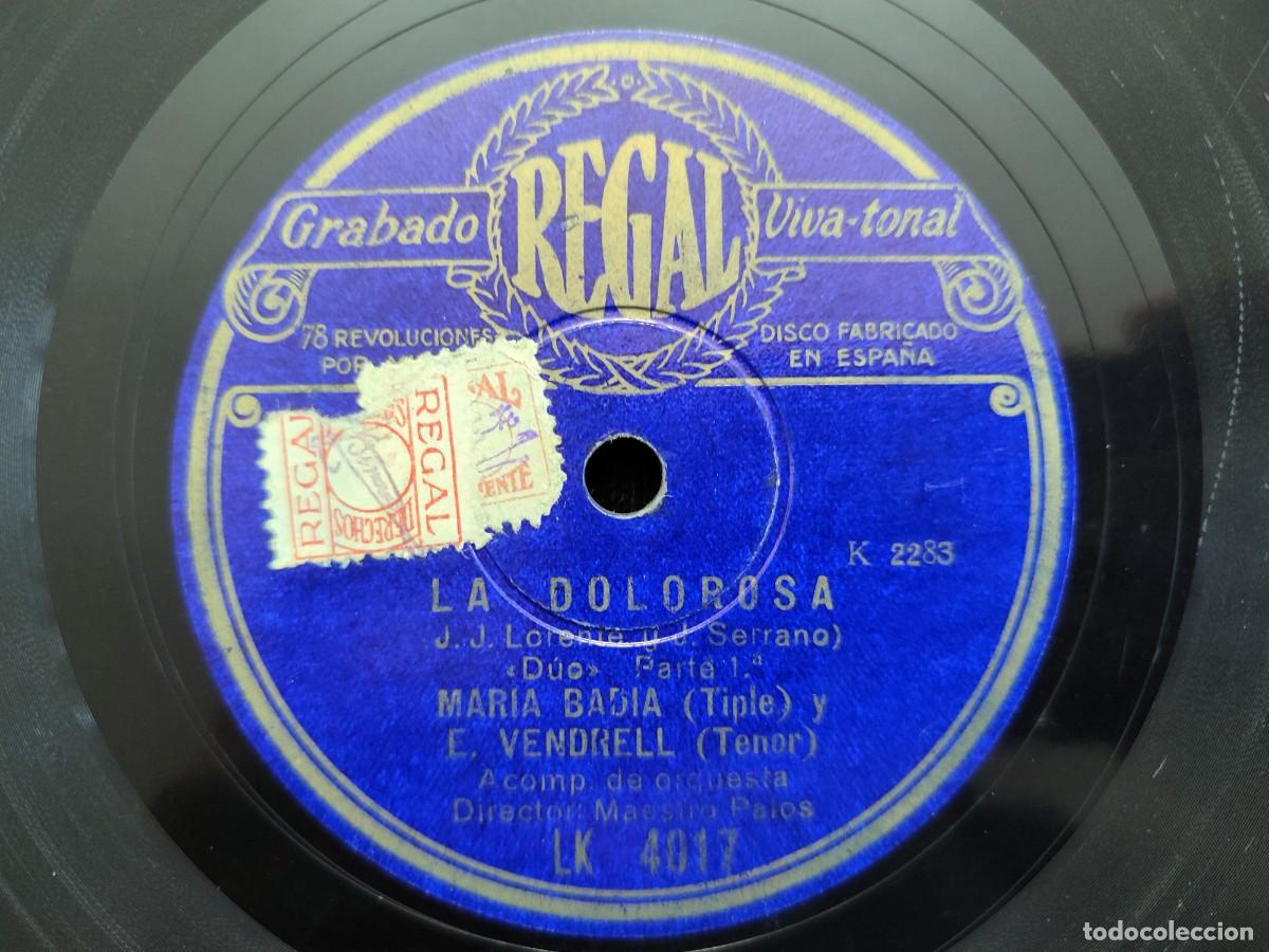Discos de pizarra: LA DOLOROSA. D&Uacute;O, PARTE 1&ordf; y 2&ordf;. MAR&Iacute;A BADIA y EMILIO VENDRELL. DISCO REGAL LK-4017
