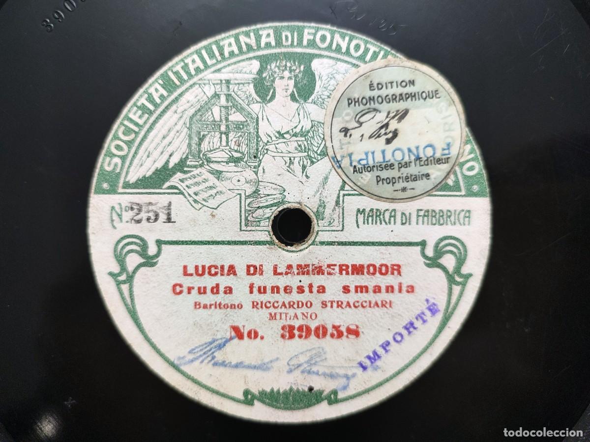 Discos de pizarra: LUCIA DI LAMMERMOOR. CRUDA FUNESTA SMANIA. R. STRACCIARI. MONOFACIAL. SOCIET&Aacute; ITALIANA DI FONOTIPIA
