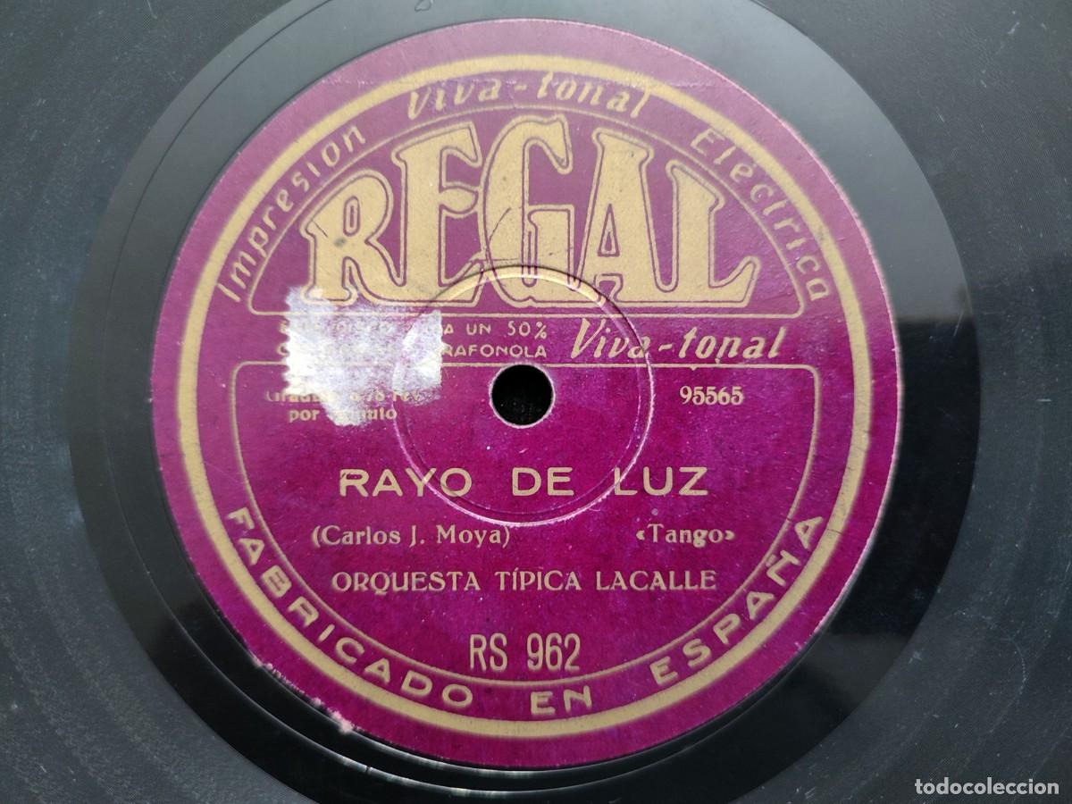 Discos de pizarra: ORQUESTA T&Iacute;PICA LACALLE. RAYO DE LUZ, TANGO &ndash; PRESAGIO, SHIMMY. DISCO REGAL RS-962