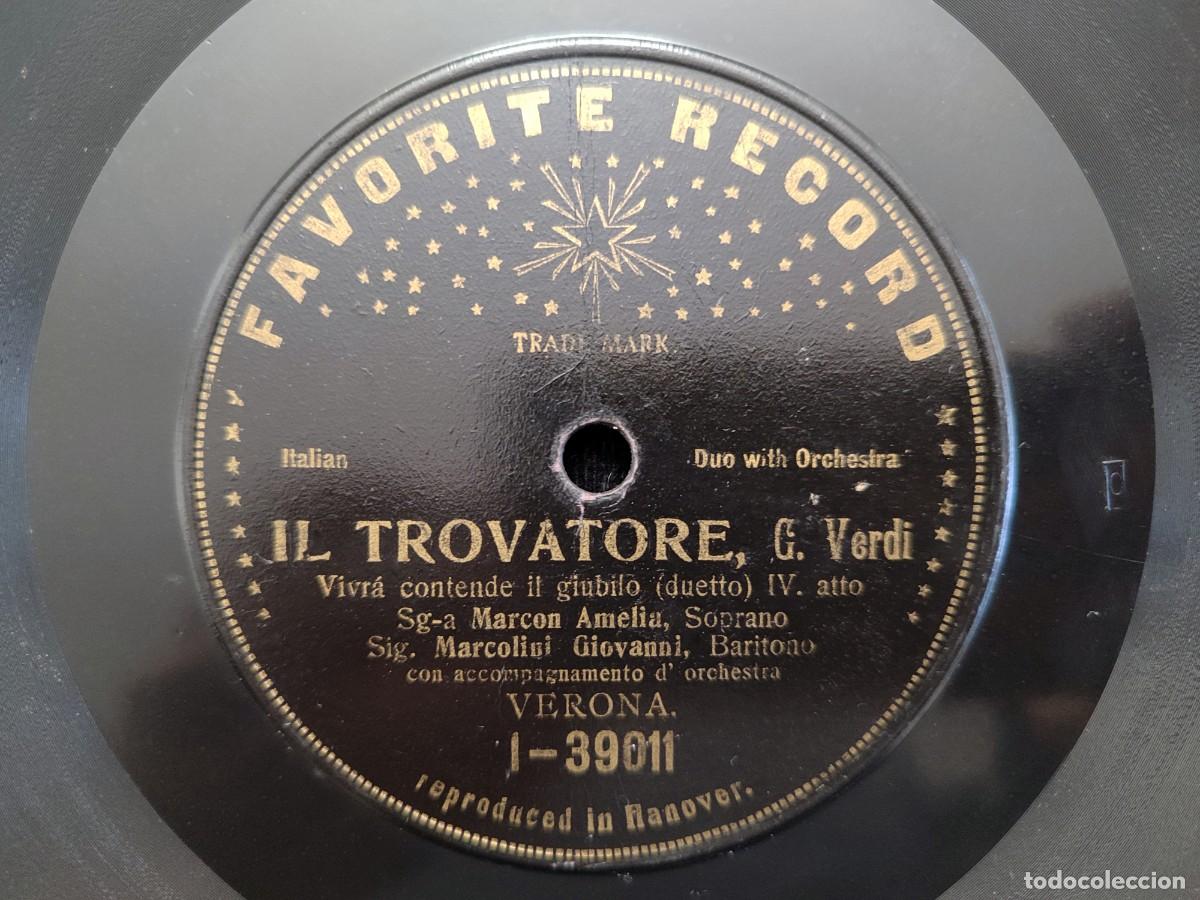 Discos de pizarra: IL TROVATORE. AMELIA MARCON y GIOVANNI MARCOLINI FAVORITE RECORD I-39011 &ndash; I-39023