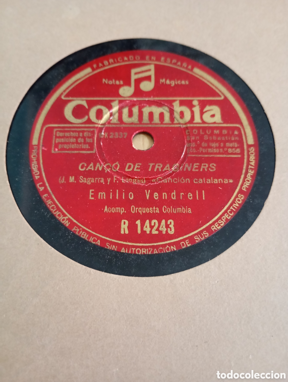 Discos de pizarra: Emilio Vendrell Can&ccedil;o de Traginers de Taberna Orquesta Columbia Disco Pizarra 25cm