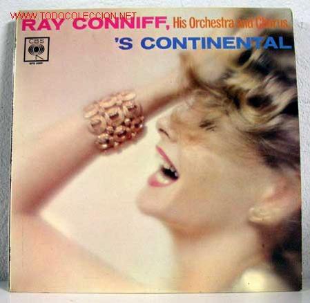 Discos de vinilo: RAY CONNIFF his ORCHESTRA and CHORUS   (S CONTINENTAL)     LP33 - Foto 1