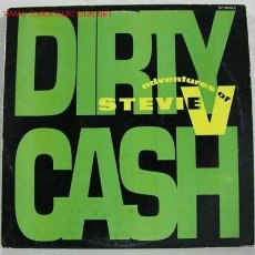 Discos de vinilo: THE ADVENTURES OF STEVIE V (DIRTY CASH) 1990 -EEC LP33