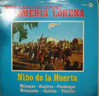 Discos de vinilo: Ni&ntilde;o de la Huerta: ROMERIA LORE&Ntilde;A - Foto 1