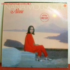 Discos de vinilo: NANA MOUSKOURI ( ALONE ) 1985 LP33
