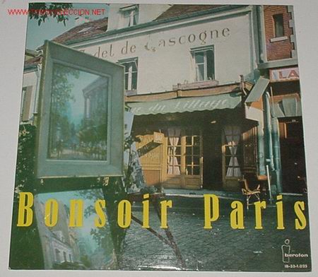 ANTIGUO DISCO LP BONSOIR PARIS