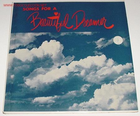 Discos de vinil: ANTIGUO DISCO LP  SONGS FOR A BEAUTIFUL DREAMER
