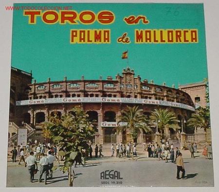 Dischi in vinile: ANTIGUO DISCO DE TOROS EN PALMA DE MALLORCA