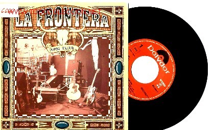 Vinyl records: LA FRONTERA EL LEGENDARIO SINGLE POBRE TAHUR PROMO 1992
