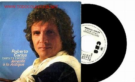 Disques de vinyle: ROBERTO CARLOS CANTA EN ESPA&Ntilde;OL AMANTE A LA ANTIGUA PROMO WHITE LABEL