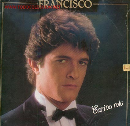 Discos de vinilo: FRANCISCO - Cari&ntilde;o mio - Foto 1