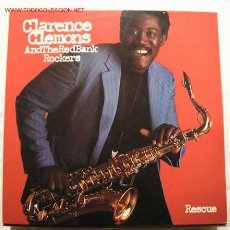 Discos de vinilo: CLARENCE CLEMONS AND THE RED BANK ROCKERS (RESCUE) 1983 LP33. Lote 959141