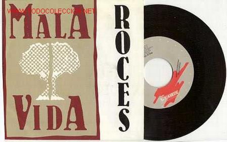 Discos de vinilo: SINGLE MALA VIDA  45 RPM / / ROCES / ROCK - Foto 1