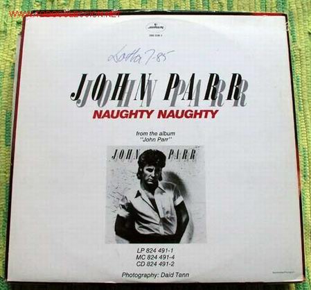 Discos de vinilo: JOHN PARR (NAUGHTY NAUGHTY) MAXISINGLE 45 - Foto 1