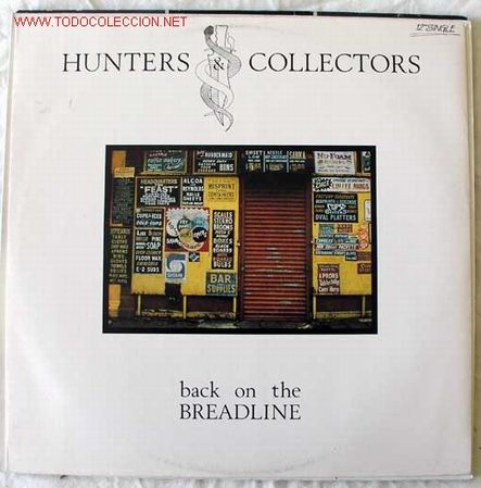 Discos de vinilo: HUNTERS &COLLECTORS (BACK ON THE BREADLINE) MAXISINGLE 45 - Foto 1