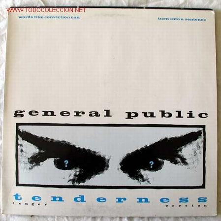 Discos de vinilo: GENERAL PUBLIC (TENDERNESS) MAXISINGLE 45 - Foto 1
