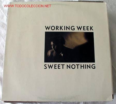 Discos de vinilo: WORKING WEEK  (SWEET NOTHING)  MAXISINGLE 45 - Foto 1