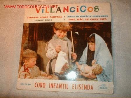 Discos de vinilo: SINGLE  VILLANCICOS CORO INFANTIL ELISELDA - Foto 1